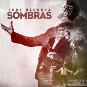 Eddy Herrera – Sombras (2019)